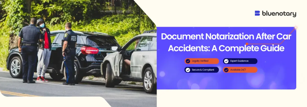 document-notarization-after-car-accidents