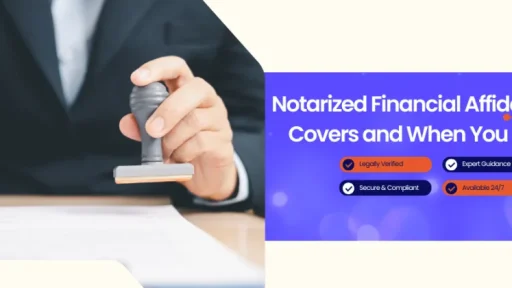 Notarized Financial Affidavit: What It Covers and When You Need One