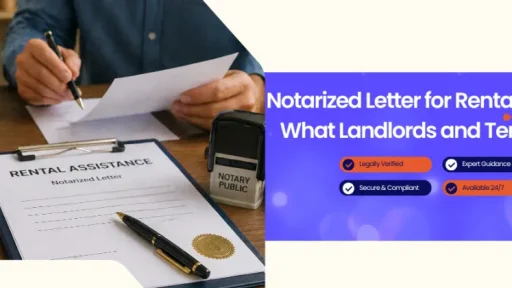 Notarized Letter for Rental Assistance: What Landlords and Tenants Need