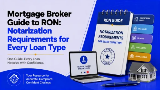 mortgage broker remote online notarization