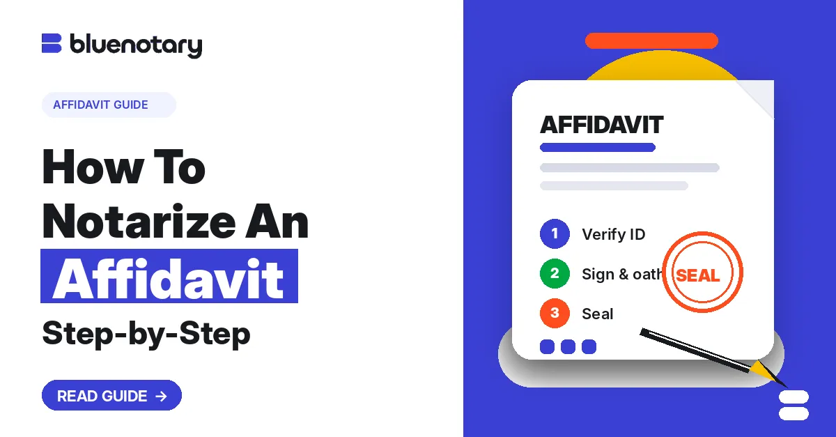 How to Notarize an Affidavit (Step-by-Step)