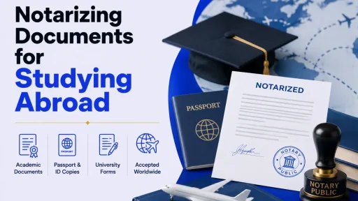 Notarizing Documents for Studying Abroad