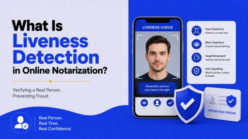 What Is Liveness Detection in Online Notarization?