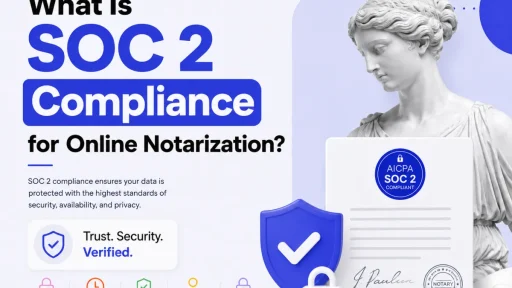 What Is SOC 2 Compliance for Online Notarization
