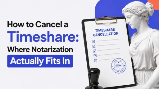 How to Cancel a Timeshare: Where Notarization Actually Fits In