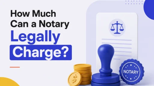How Much Can a Notary Legally Charge?